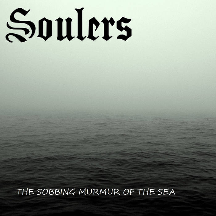 The Sobbing Murmur of the Sea
