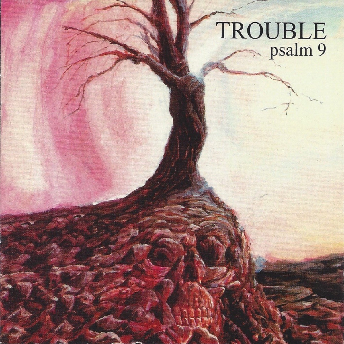 Trouble - Psalm 9 (1984)