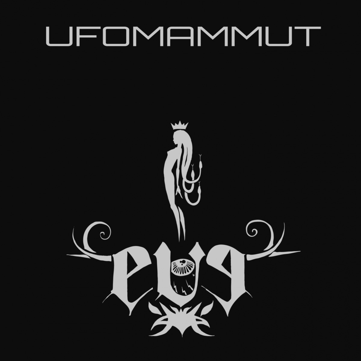 Ufomammut - Eve (2010)