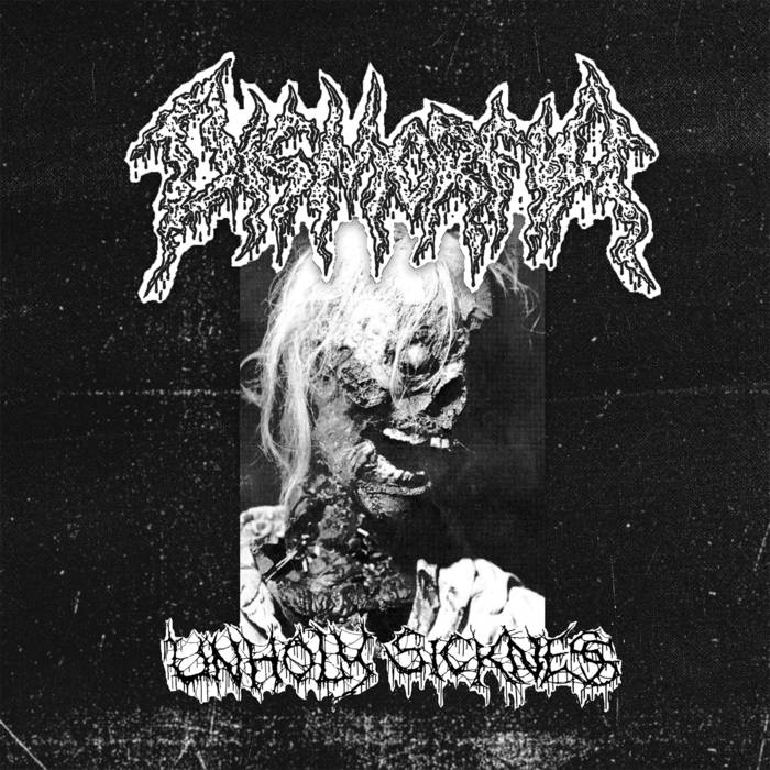 Unholy Sickness