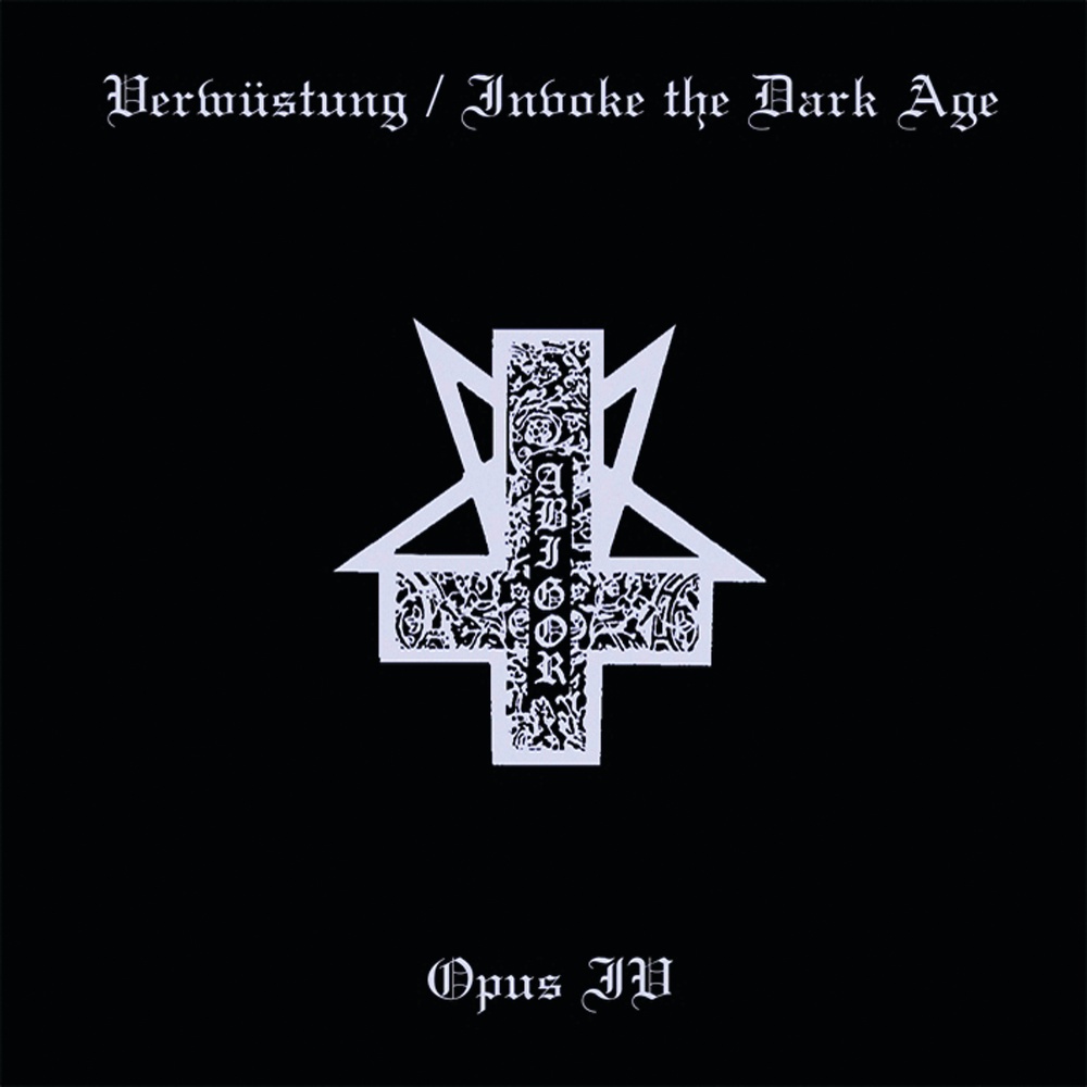 Verwüstung / Invoke the Dark Age - Opus IV