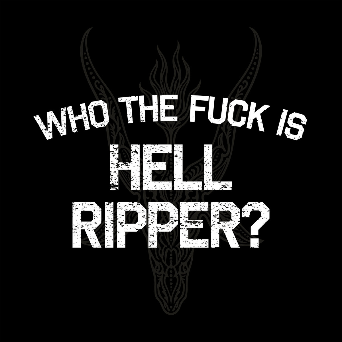 Who the Fuck is Hellripper?