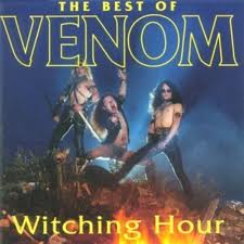 Witching Hour - The Best of Venom