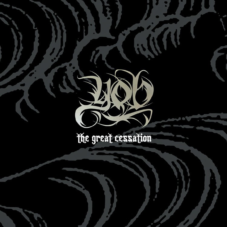 YOB - The Great Cessation (2009)