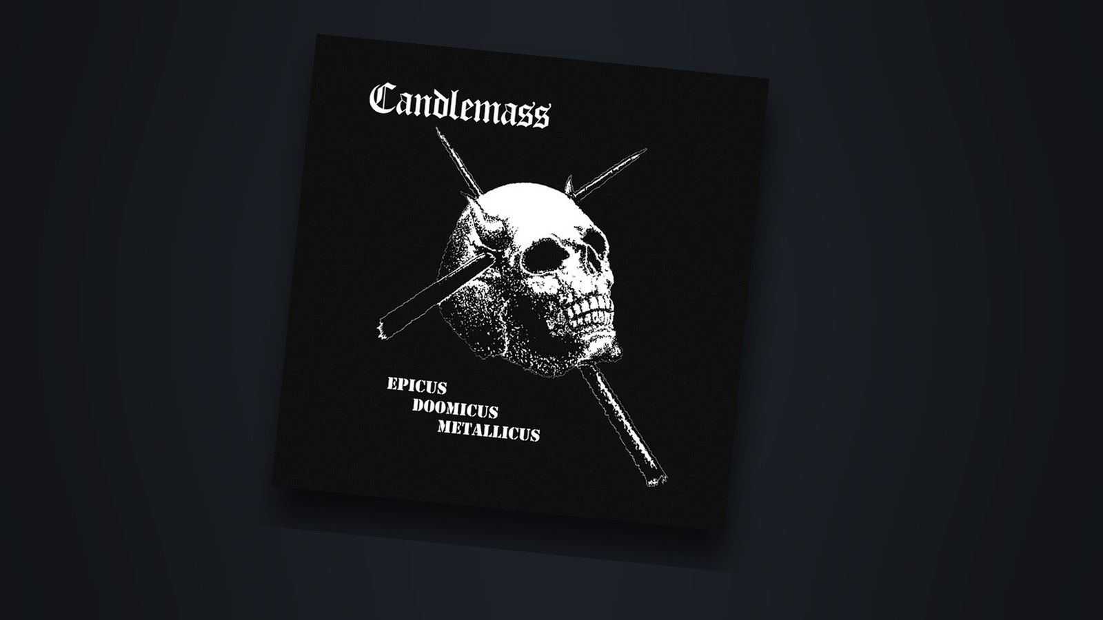 The sleeve of Epicus Doomicus Metallicus by Candlemass, a white skull pierced by spikes on black