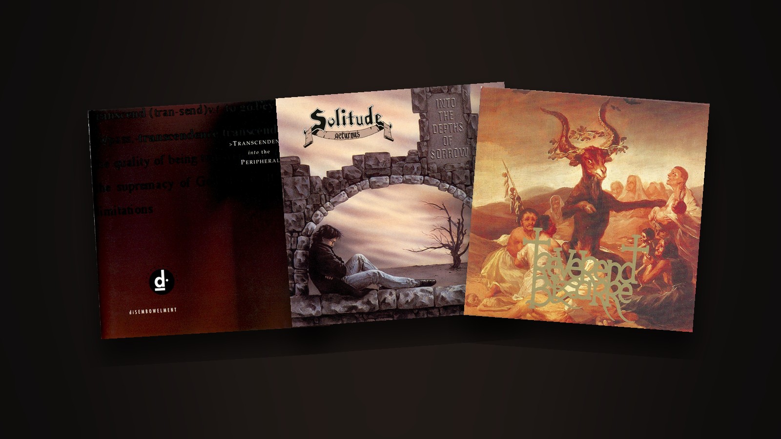 The sleeves of Transcendence into the Peripheral by diSEMBOWELMENT, Into the Depths of Sorrow by Solitude Aeturnus and In the Rectory of the Bizarre Reverend by Reverend Bizarre laid side by side
