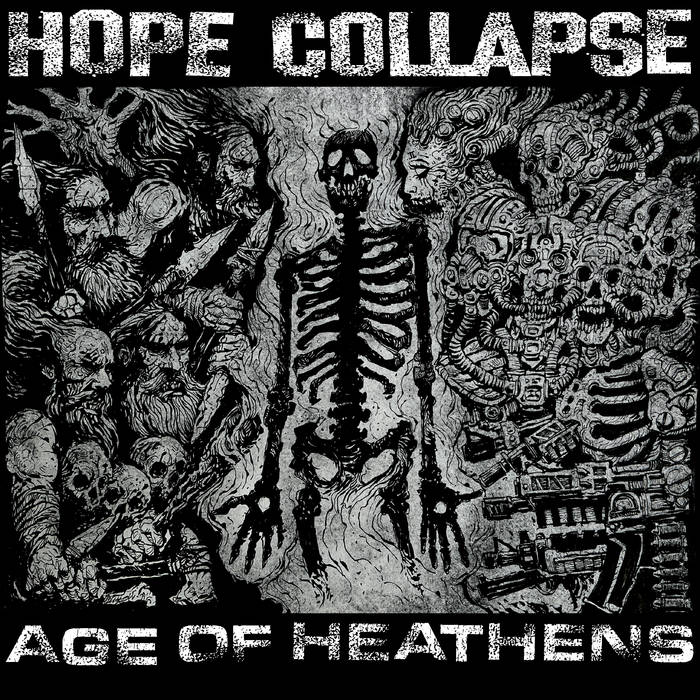 Hope Collapse Break Twenty One Years of Silence With Age of Heathens