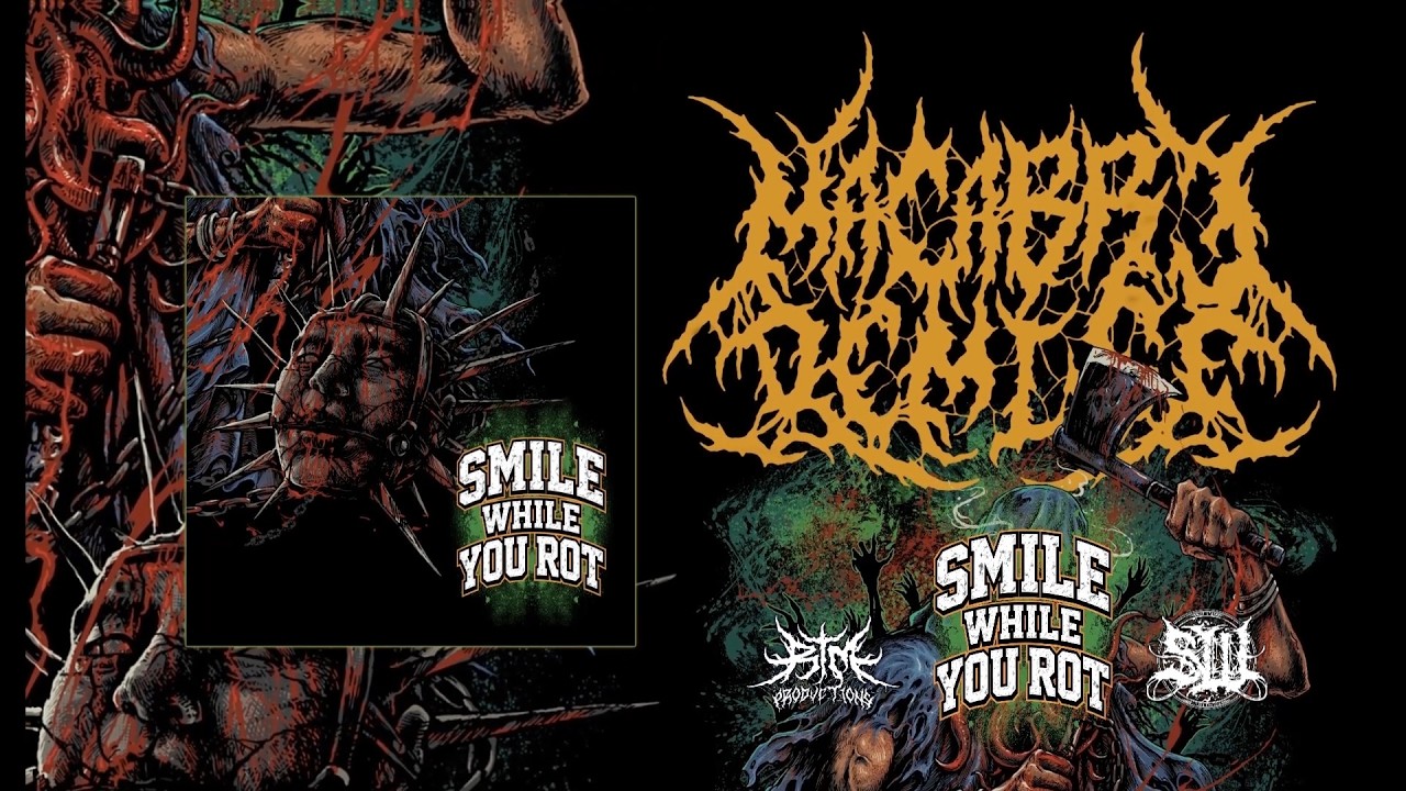 Macabre Demise Break Three Years of Quiet With Smile While You Rot