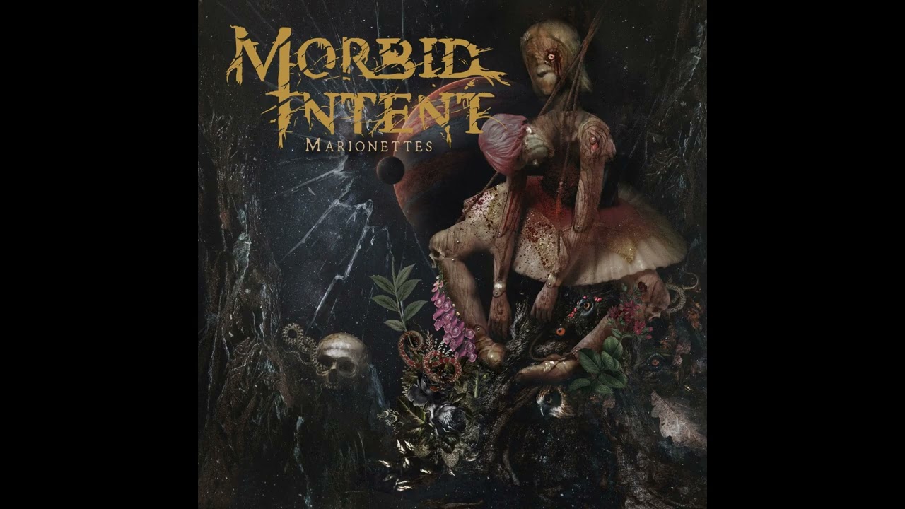 Morbid Intent Put Out Marionettes and Two Videos With It